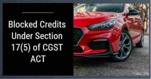 blocked credits under gst